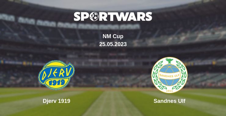 Where to watch the match Djerv 1919 - Sandnes Ulf