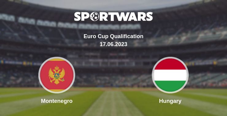 Where to watch the match Montenegro - Hungary