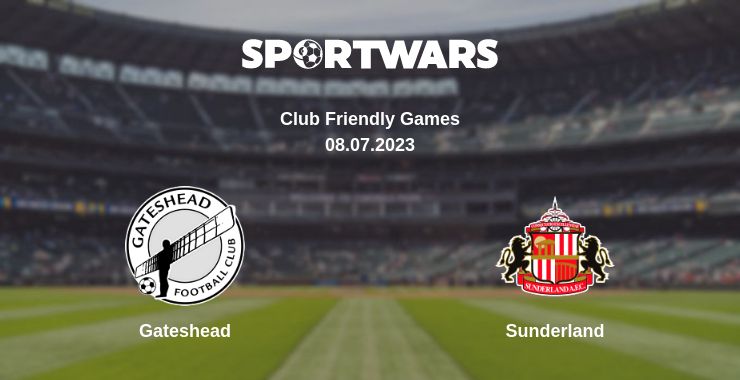 Where to watch the match Gateshead - Sunderland