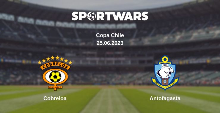 Where to watch the match Cobreloa - Antofagasta