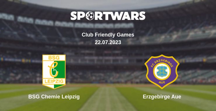 Where to watch the match BSG Chemie Leipzig - Erzgebirge Aue