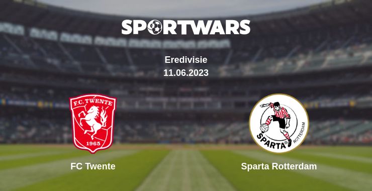 Where to watch the match FC Twente - Sparta Rotterdam