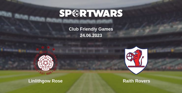 Where to watch the match Linlithgow Rose - Raith Rovers