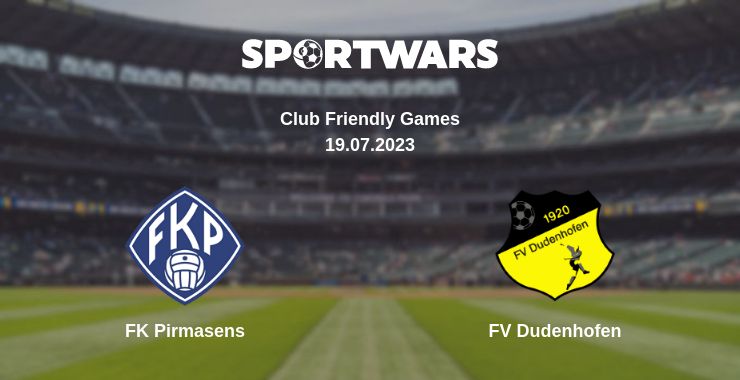 Where to watch the match FK Pirmasens - FV Dudenhofen