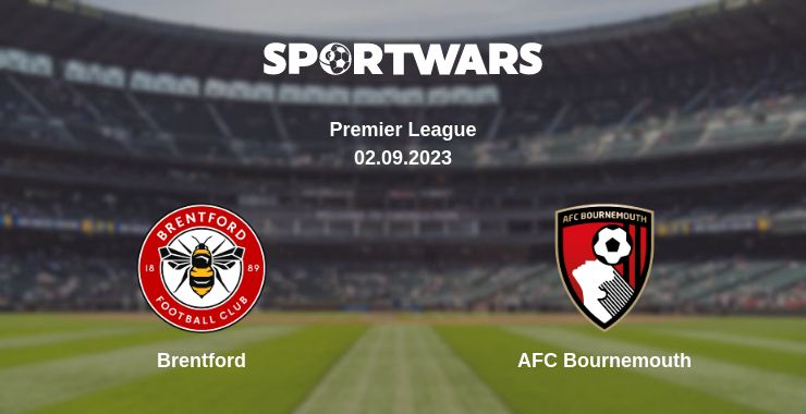 Where to watch the match Brentford - AFC Bournemouth