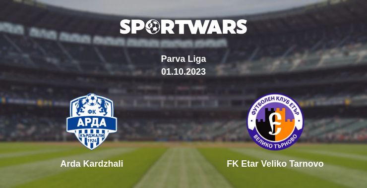 Where to watch the match Arda Kardzhali - FK Etar Veliko Tarnovo