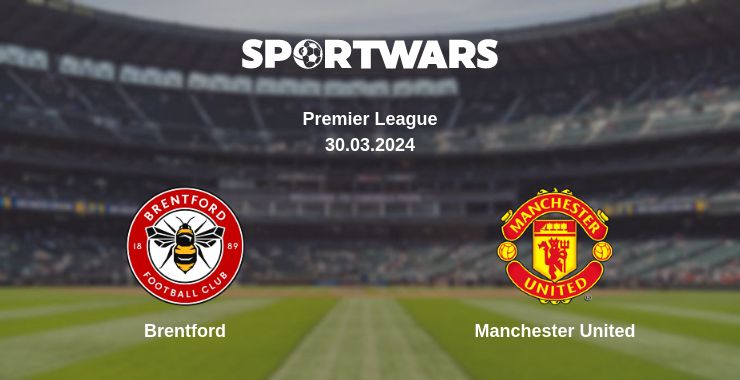 Where to watch the match Brentford - Manchester United