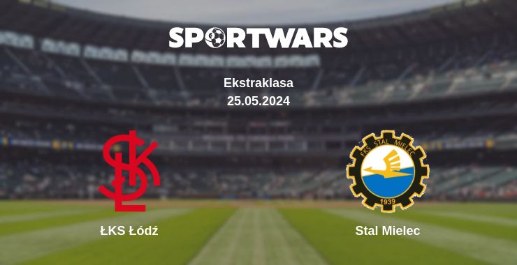 Where to watch the match ŁKS Łódź - Stal Mielec