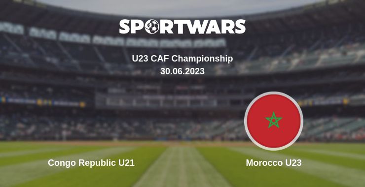 Where to watch the match Congo Republic U21 - Morocco U23