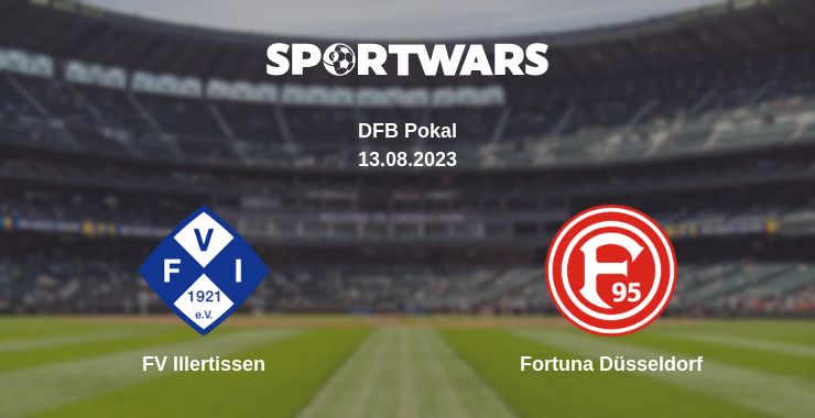 Where to watch the match FV Illertissen - Fortuna Düsseldorf