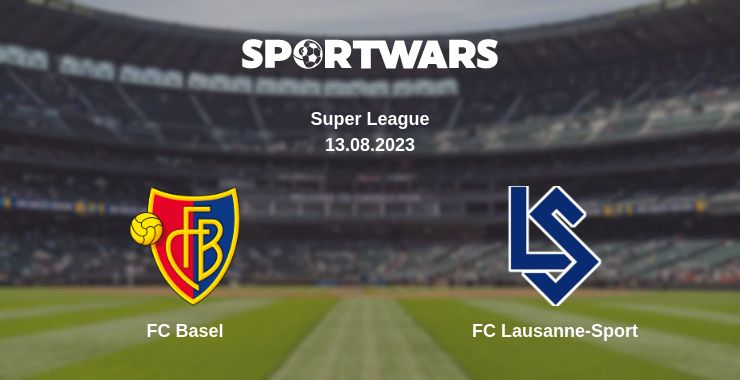 Where to watch the match FC Basel - FC Lausanne-Sport