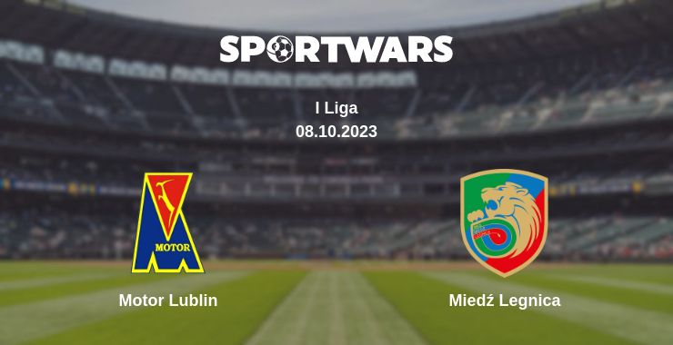 Where to watch the match Motor Lublin - Miedź Legnica