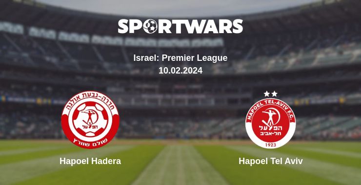 Where to watch the match Hapoel Hadera - Hapoel Tel Aviv