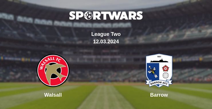 Where to watch the match Walsall - Barrow