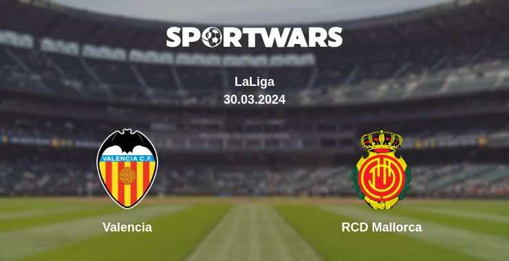 Where to watch the match Valencia - RCD Mallorca