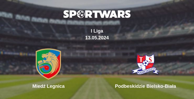 Where to watch the match Miedź Legnica - Podbeskidzie Bielsko-Biała