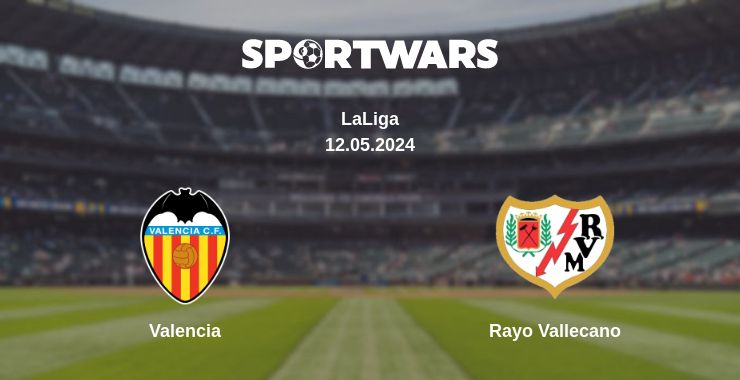 Where to watch the match Valencia - Rayo Vallecano