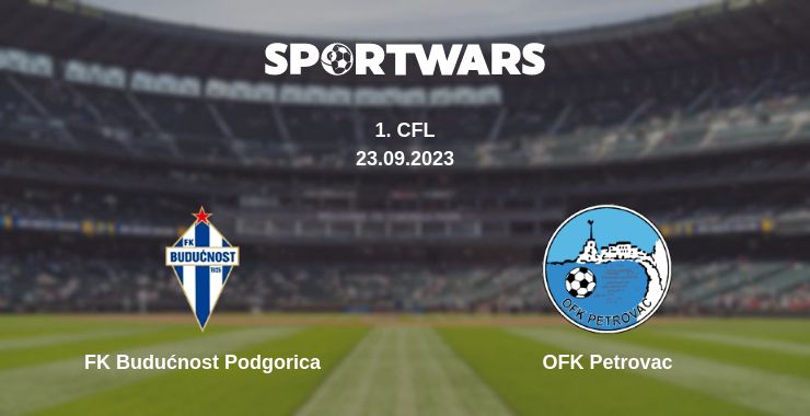 Where to watch the match FK Budućnost Podgorica - OFK Petrovac