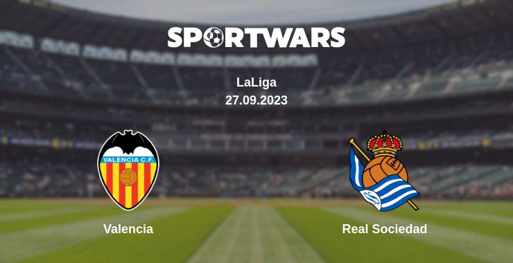 Where to watch the match Valencia - Real Sociedad