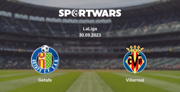 Where to watch the match Getafe - Villarreal