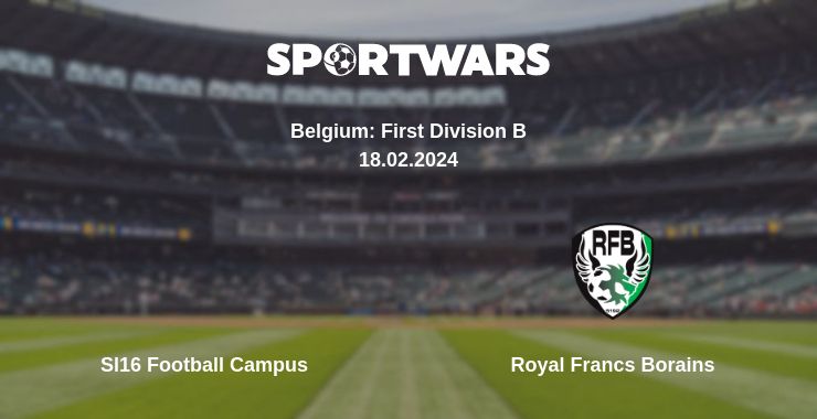 Where to watch the match Sl16 Football Campus - Royal Francs Borains