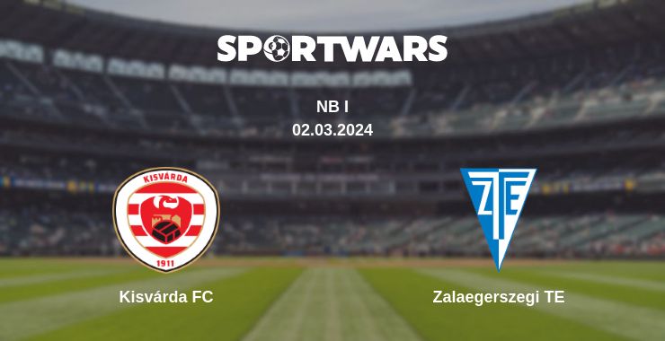 Where to watch the match Kisvárda FC - Zalaegerszegi TE