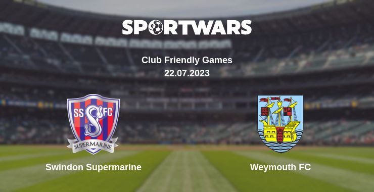 Where to watch the match Swindon Supermarine - Weymouth FC