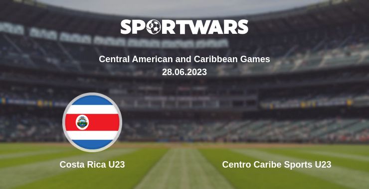 Where to watch the match Costa Rica U23 - Centro Caribe Sports U23