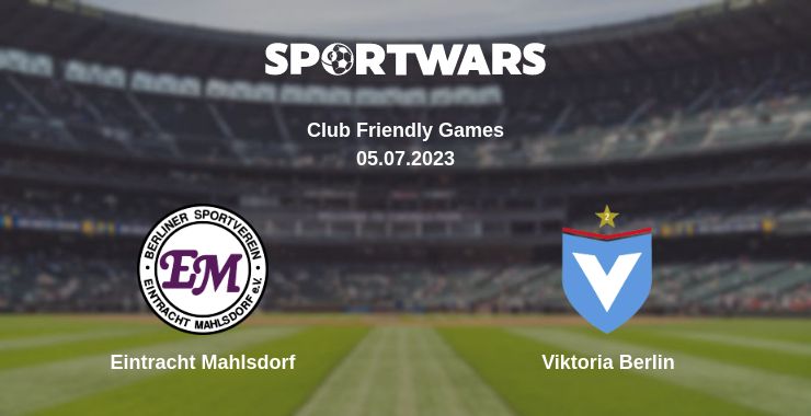 Where to watch the match Eintracht Mahlsdorf - Viktoria Berlin