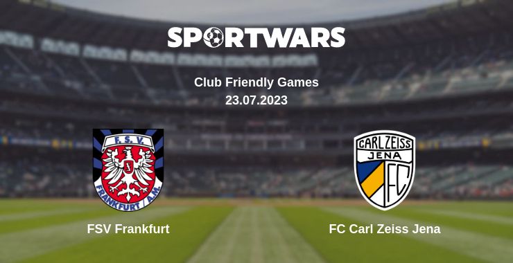 Where to watch the match FSV Frankfurt - FC Carl Zeiss Jena