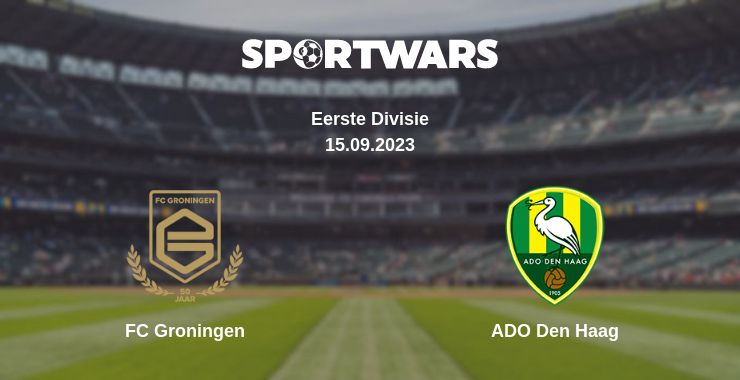 Where to watch the match FC Groningen - ADO Den Haag