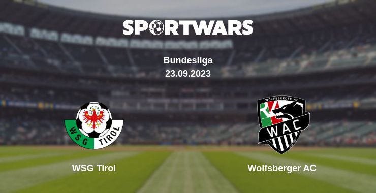 Where to watch the match WSG Tirol - Wolfsberger AC