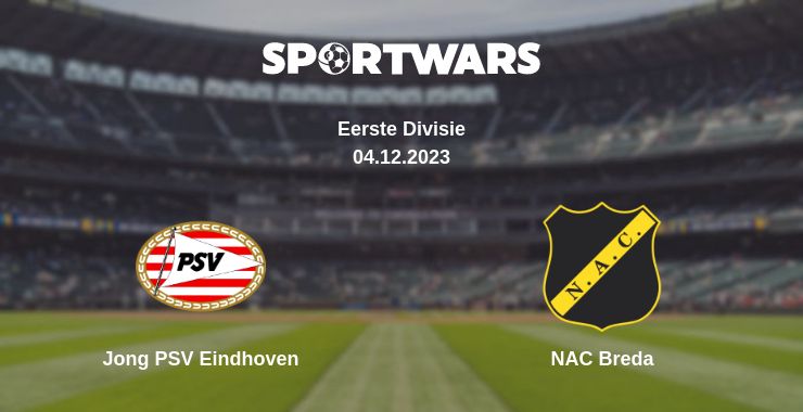 Where to watch the match Jong PSV Eindhoven - NAC Breda