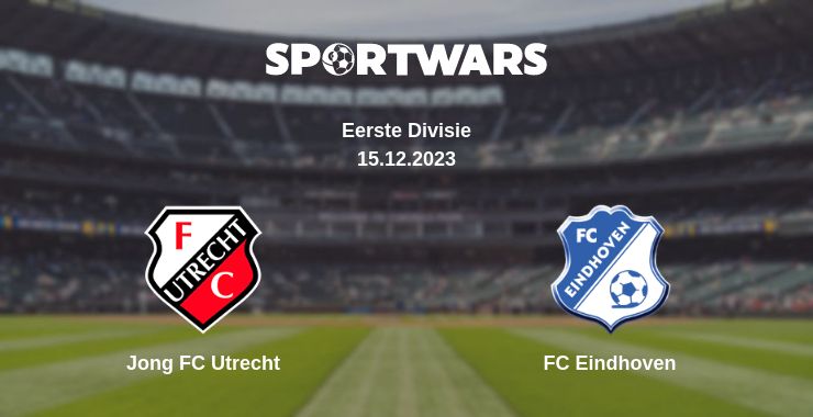 Where to watch the match Jong FC Utrecht - FC Eindhoven