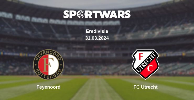 Where to watch the match Feyenoord - FC Utrecht