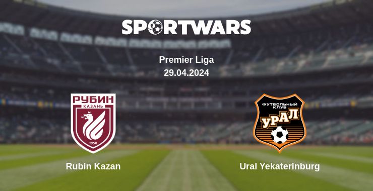 Where to watch the match Rubin Kazan - Ural Yekaterinburg