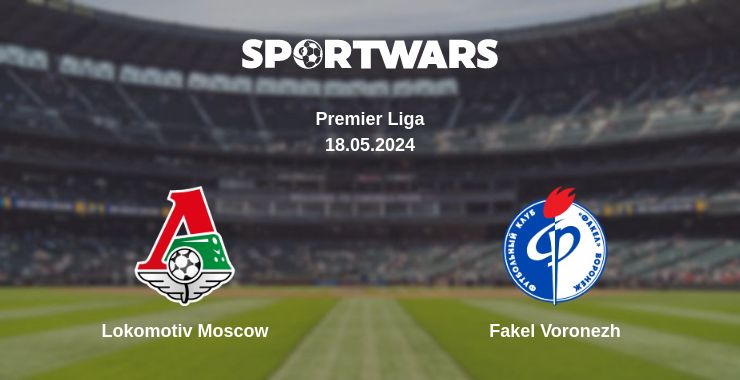 Where to watch the match Lokomotiv Moscow - Fakel Voronezh