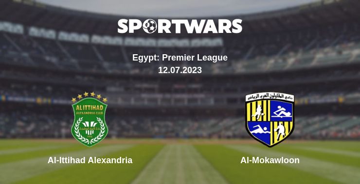 Where to watch the match Al-Ittihad Alexandria - Al-Mokawloon