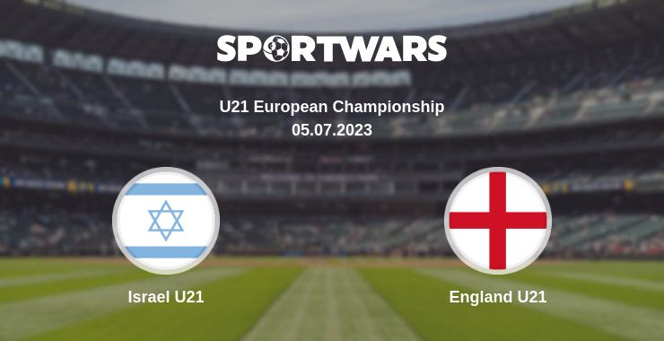 Where to watch the match Israel U21 - England U21