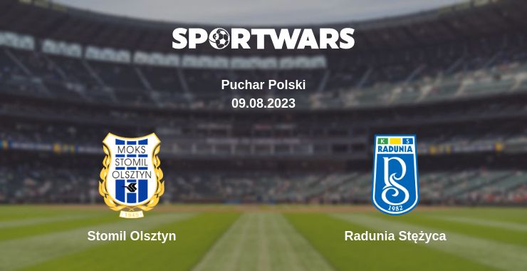 Where to watch the match Stomil Olsztyn - Radunia Stężyca