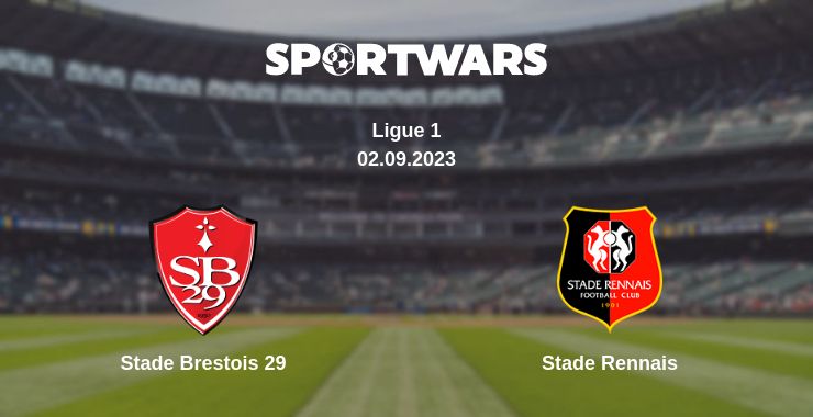 Where to watch the match Stade Brestois 29 - Stade Rennais