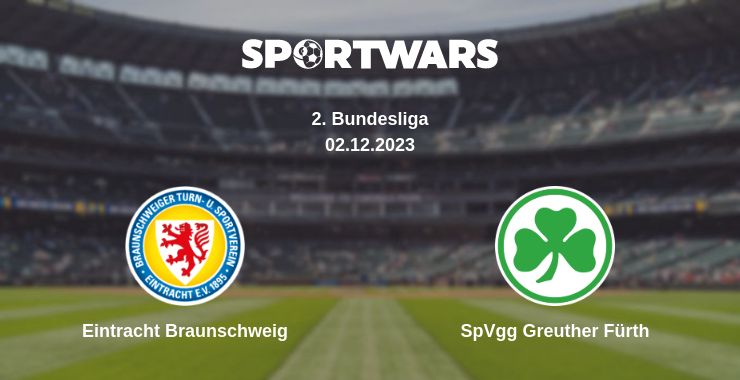 Where to watch the match Eintracht Braunschweig - SpVgg Greuther Fürth