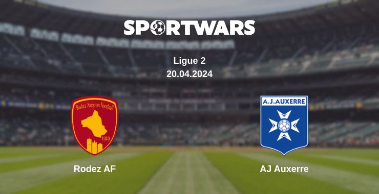 Where to watch the match Rodez AF - AJ Auxerre