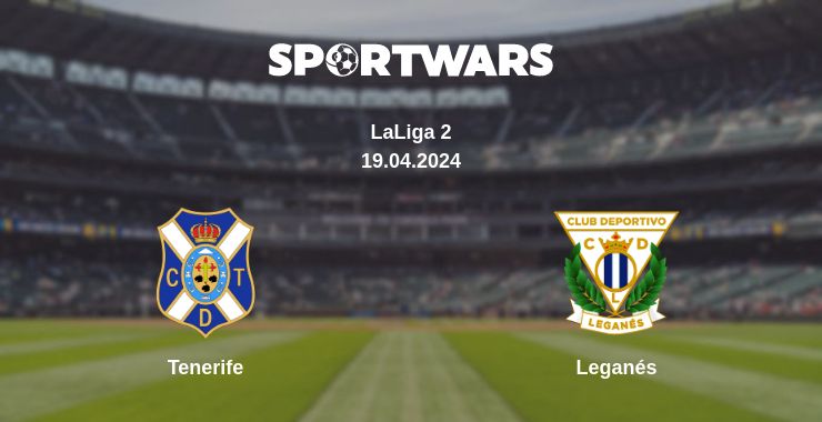 Where to watch the match Tenerife - Leganés