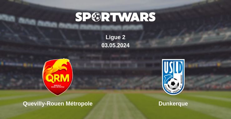 Where to watch the match Quevilly-Rouen Métropole - Dunkerque