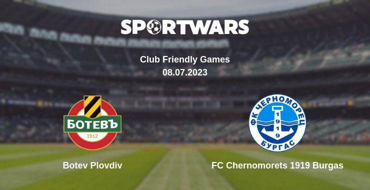 Where to watch the match Botev Plovdiv - FC Chernomorets 1919 Burgas