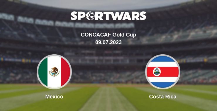 Where to watch the match Mexico - Costa Rica