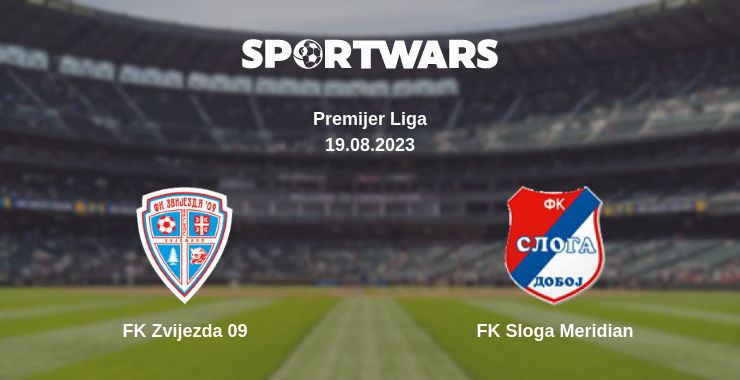 Where to watch the match FK Zvijezda 09 - FK Sloga Meridian