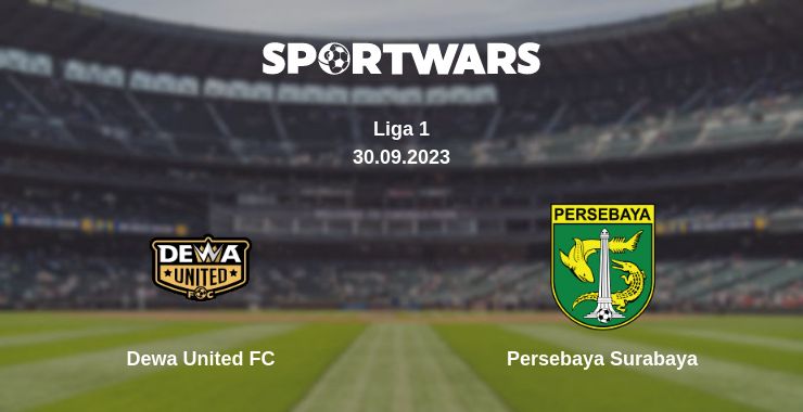 Where to watch the match Dewa United FC - Persebaya Surabaya