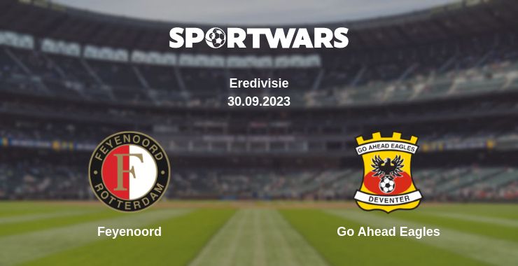 Where to watch the match Feyenoord - Go Ahead Eagles